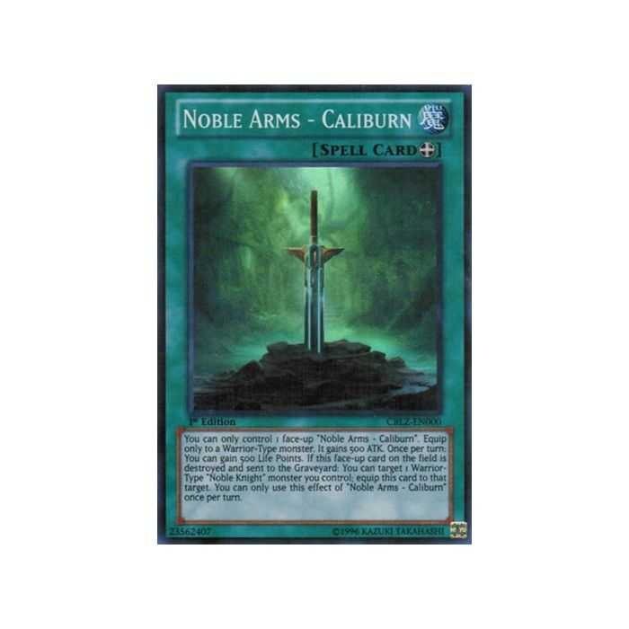 Noble Arms - Caliburn (Super Rare)