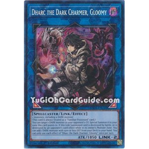Dharc the Dark Charmer, Gloomy (Secret Rare)