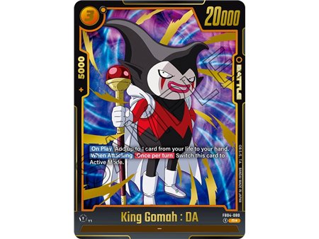 King Gomah : DA (Alternate Art)