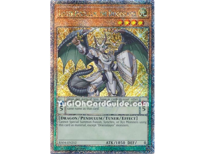 Luster Pendulum, the Dracoslayer (Platinum Secret Rare)