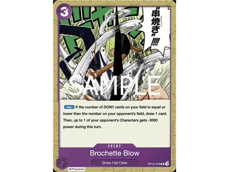 Brochette Blow (Uncommon) 