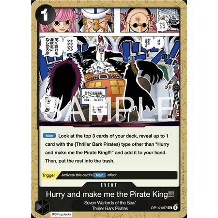 Hurry Up  and Make Me the Pirate King! (Uncommon)