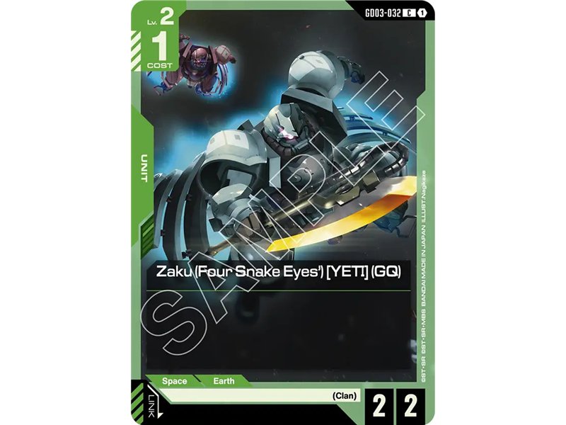 Zaku (Four Snake Eyes') [YETI] (GQ) (Common)