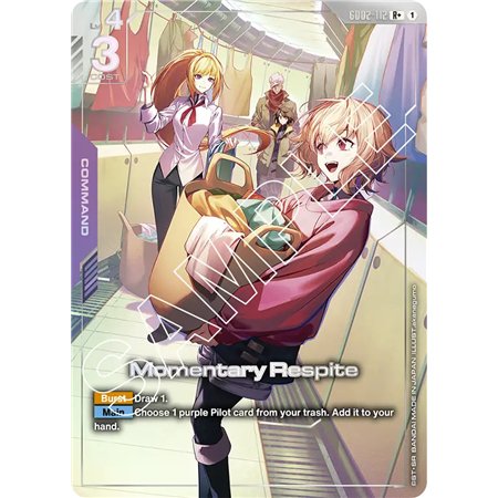 Momentary Respite (Rare +)