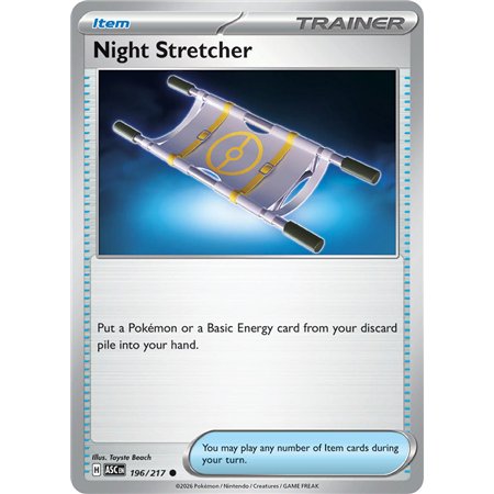Night Stretcher  (Common)