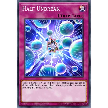 Half Unbreak (Common)
