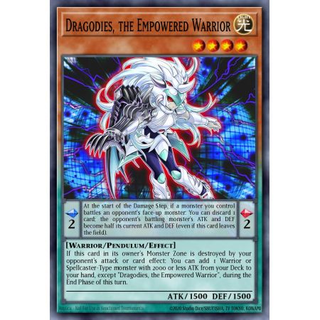 Dragodies, the Empowered Warrior (Common)