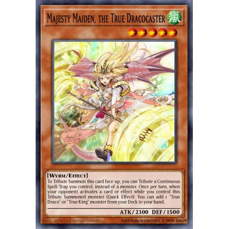 Majesty Maiden, the True Dracocaster (Ultra Rare)