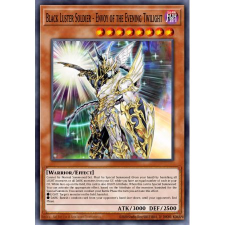 Black Luster Soldier - Envoy of the Evening Twilight (Super Rare)