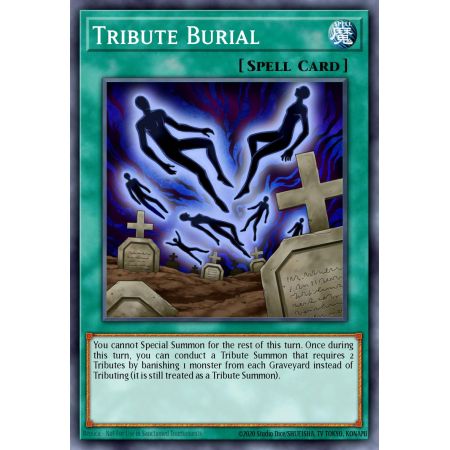 Tribute Burial (Super Rare)