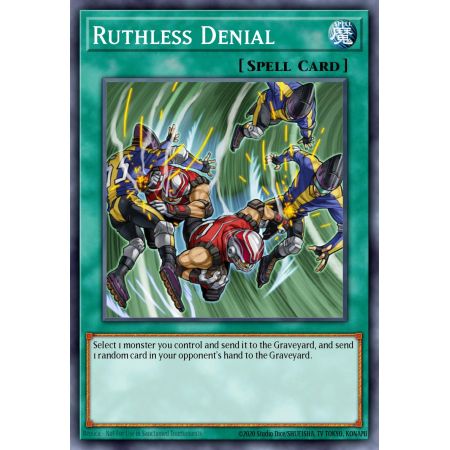 Ruthless Denial (Super Rare)