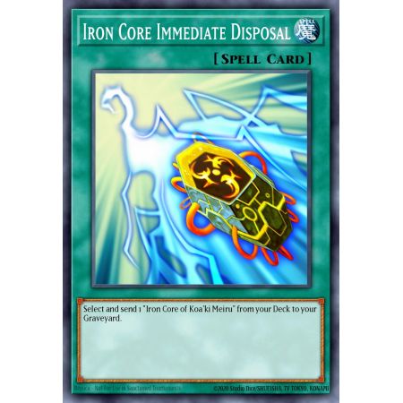 Iron Core Immediate Disposal (Common)