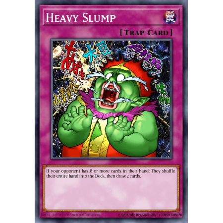 Heavy Slump (Common)