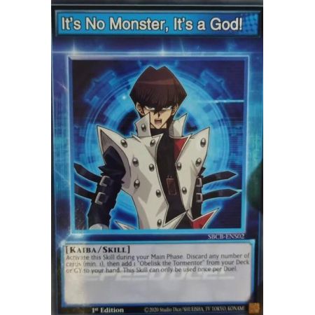 It's No Monster, It's a God! (Common)