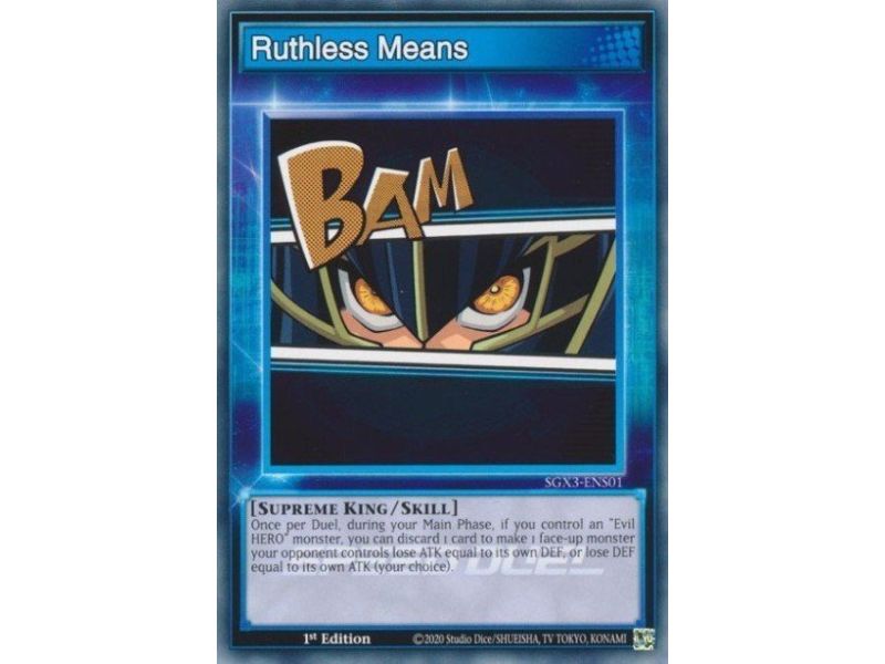 Ruthless Means (Common)