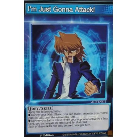 I'm Just Gonna Attack! (Common)