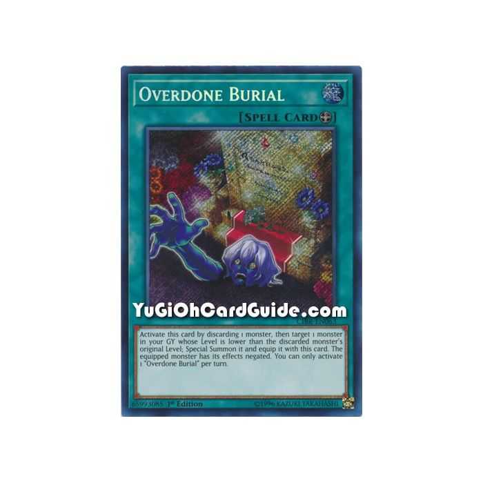 Overdone Burial (Secret Rare) – Circuit Break | Carta YUGIOH en México