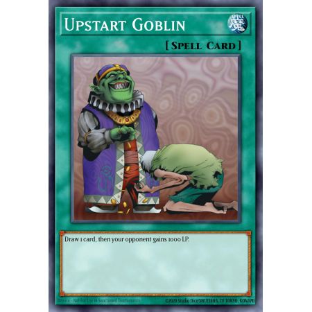 Upstart Goblin (Super Rare)