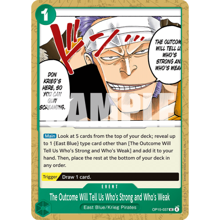 The Outcome Will Tell Us Who's Strong and Who's Weak (UC)