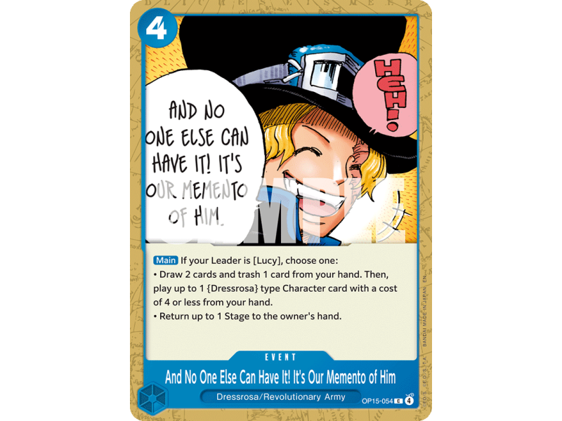 And No One Else Can Have It! It's Our Memento of Him (C)